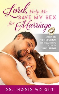 Lord Help Me Save My Sex For Marriage